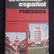 Dan Munteanu - Ghid de conversatie spaniol-roman