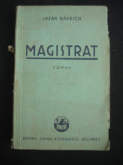 LAZAR BADESCU - MAGISTRAT {1938} foto