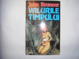 john brunner - valurile timpului ( sf ) ,RF12/4