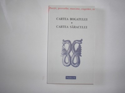 ION MARCULESCU - CARTEA BOGATULUI. CARTEA SARACULUI -PROVERBE R21 foto