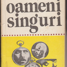 (E1095) - VIOREL STIRBU - OAMENI SINGURI