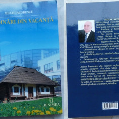 Mihai Iacobescu , Insemnari din vacanta , Iasi , 2010 , editia 1 cu autograf