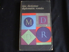 MIC DICTIONAR DIPLOMATIC ROMAN-COLECTIV AUTORI- foto