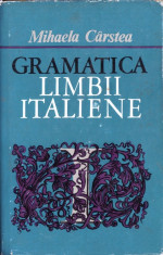 GRAMATICA LIMBII ITALENE de MIHAELA CARSTEA foto