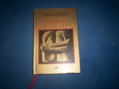 ORIGINEA CANTECULUI FLORICA STEFAN foto