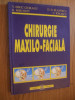 CHIRURGIE MAXILO-FACIALA - V. Ibric Cioranu, B. Mirodot - 2000, 304 p., Alta editura