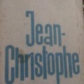 Romain Rolland - Jean Christophe (Vol.1+2+3) Romain Rolland - Jean Christophe (Vol.1+2+3)