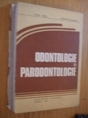 ODONTOLOGIE SI PARODONTOLOGIE -- M. Gafar, C. Andreescu -- [ 1983, 391 p. ] foto