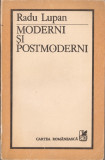 RADU LUPAN - MODERNI SI POSTMODERNI (1988)