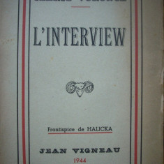 Ilarie Voronca - Interviul / L'Interview - 1944, Editie Princeps - RARITATE