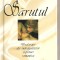 (C3973) SARUTUL, DECLARATII ALE INDRAGOSTITILOR SI PICTURI ROMANRICE , CARTI IN DAR, EDITURA HELEN HEXLEY