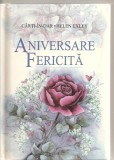 (C3976) ANIVERSARE FERICITA , CARTI IN DAR, EDITURA HELEN HEXLEY