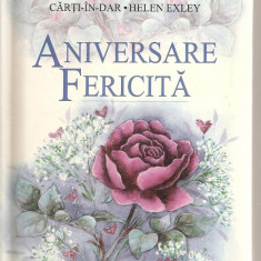 (C3976) ANIVERSARE FERICITA , CARTI IN DAR, EDITURA HELEN HEXLEY