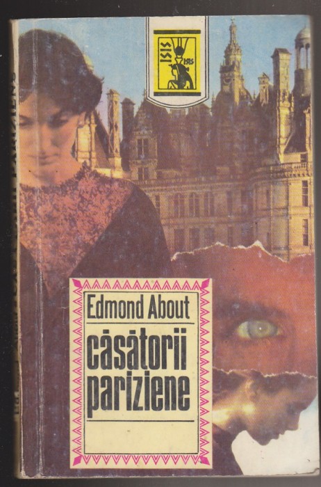 (E1250) - EDMOND ABOUT - CASATORII PARIZIENE