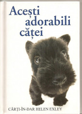 (C3972) ACESTI ADORABILI CATEI , CARTI IN DAR, EDITURA HELEN HEXLEY foto