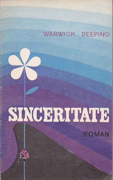 WARWICK DEEPING - SINCERITATE