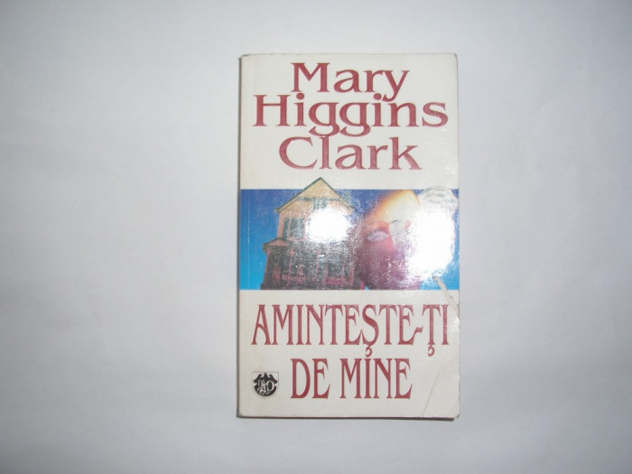 Mary Higgins Clark - Aminteste-ti de mine RF5/4