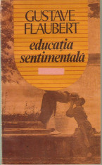 Gustave Flaubert-Educatia sentimentala foto