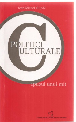 (C3948) POLITICI CULTURALE, APUSUL UNUI MIT DE JEAN-MICHEL DJIAN foto