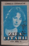 (E1238) - CORNELIU STEFANACHE - ZIUA UITARII, 1991