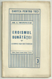 Gr.I.Trancu-Iasi / EROISMUL BUNATATEI : BEETHOVEN (Col. Cartea pt. Toti) 1927