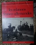 R. Poidevin / J. Bariety LES RELATIONS FRANCO-ALLEMANDES 1815-1975