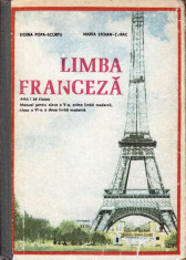 MANUAL DE LIMBA FRANCEZA PT CLS A V A LIMBA 1 dE DOINA POPA-SCURTU ED. DIDACTICA (1981) foto