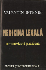 VALENTIN IFTENIE - MEDICINA LEGALA (editie revazuta si adaugita - 2006) foto