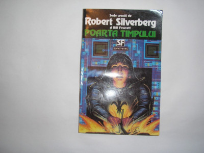 Robert Silverberg - Poarta timpului RF5/4 foto