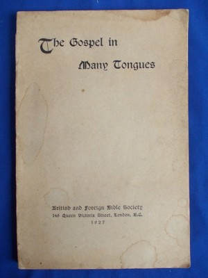 EVANGHELIA IN MAI MULTE LIMBI [ THE GOSPEL IN MANY TONGUES ] - LONDRA - 1927 * foto