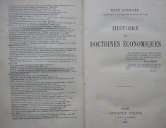 Rene Gonnard - Histoire des Doctrines Economiques (Istoria Doctrinelor Economice - carte in limba franceza 1930) foto