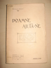 ROMULUS CIOFLEC- DOAMNE AJUTA-NE( NUVELE) - 1907 - ED.PRINCEPS - FOARTE RARA foto