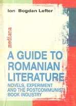 Ion Bogdan Lefter - A Guide to Romanian Literature Ghid al Literaturii Romane foto