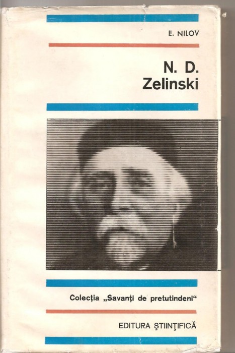 (C4012) N. D. ZELINSKI DE E. NILOV, EDITURA STIINTIFICA, 1968