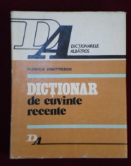 Florica Dimitrescu - Dictionar de cuvinte recente foto