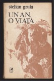 (E1300) - STELIAN GRUIA - UN AN, O VIATA, 1986
