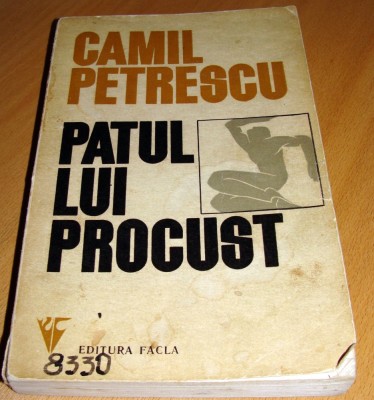 PATUL LUI PROCUST - Camil Petrescu foto