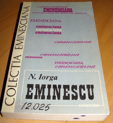 EMINESCU - N. Iorga foto