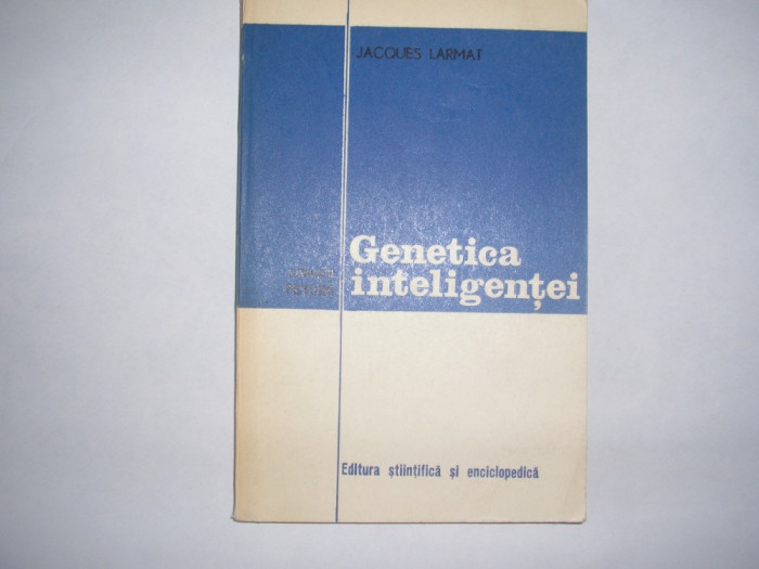 Genetica Inteligentei - Jacques Larmat RF21/0