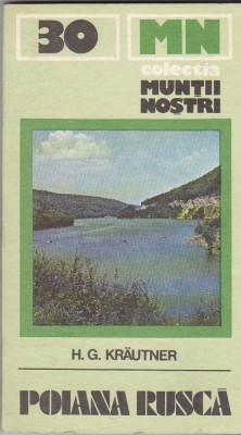 H G Krautner - Poiana Rusca ( Muntii nostrii nr 30 ) foto