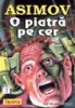 Isaac Asimov - O piatra pe cer (Teora 1999)