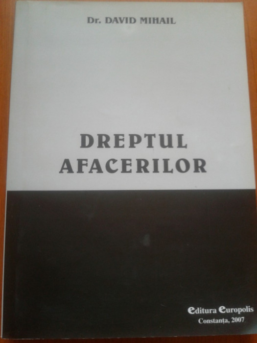 DREPTUL AFACERILOR - David Mihail