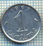 1700 MONEDA - FRANTA - 1 CENTIME - anul 1967 -starea care se vede