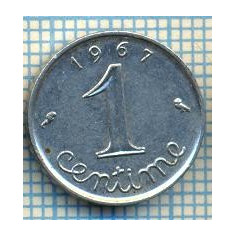 1700 MONEDA - FRANTA - 1 CENTIME - anul 1967 -starea care se vede