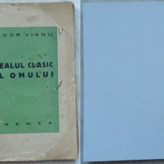 Vianu , Idealul clasic al omului , Vremea , 1934 , prima editie , exemplar 345
