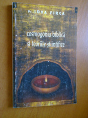 COSMOGONIA BIBLICA SI TEORIILE STIINTIFICE - PREOT IOVA FIRCA foto