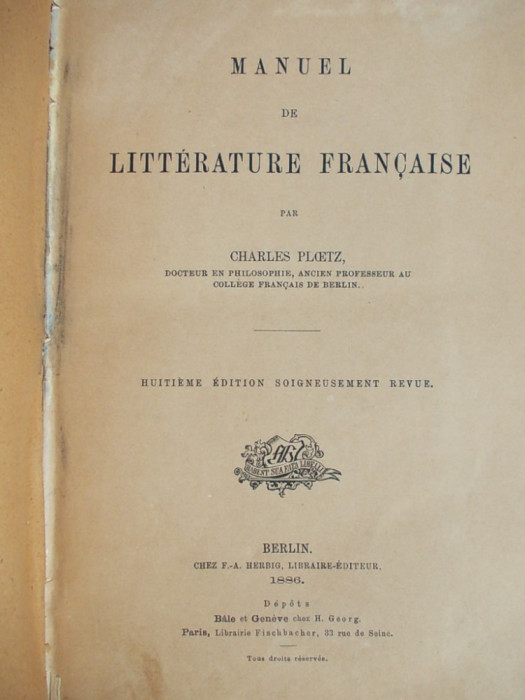 CHARLES PLOETZ - MANUEL DE LITTERATURE FRANCAISE [ MANUAL DE LITERATURA FRANCEZA ] - BERLIN - 1886