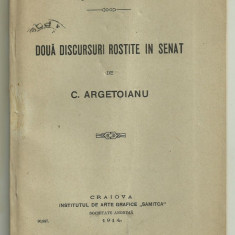 C.Argetoianu / DISCUTIA REFORMELOR - doua discursuri rostite in Senat, editia I,1914,cu o ilustrata electorala in interior