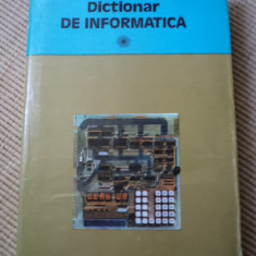 DICTIONAR DE INFORMATICA ED. STIINTIFICA SI ENCICLOPEDICA 1981 RSR 380 pagini