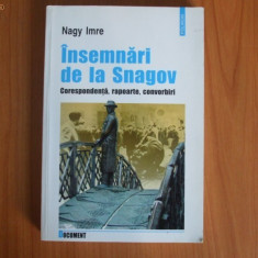 n4 INSEMNARI DE LA SNAGOV -Corespondenta,rapoarte,convorbiri -Nagy Imre